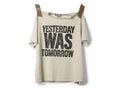 YESTERDAY WAS TOMORROW Gallery Dept Shirt